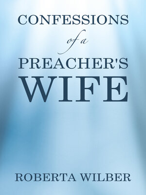 cover image of Confessions of a Preacher's Wife